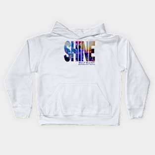 Billy Elliot - Shine Kids Hoodie